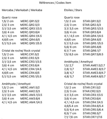 Etoiles de Sirius (étoile à 12 branches) et Mercabah (étoile à 8 branches). Au choix en améthyste, quartz rose ou cristal de roche. De 15 à 85 millimètres. Vente à l'unité ou en lot, très belle qualité !